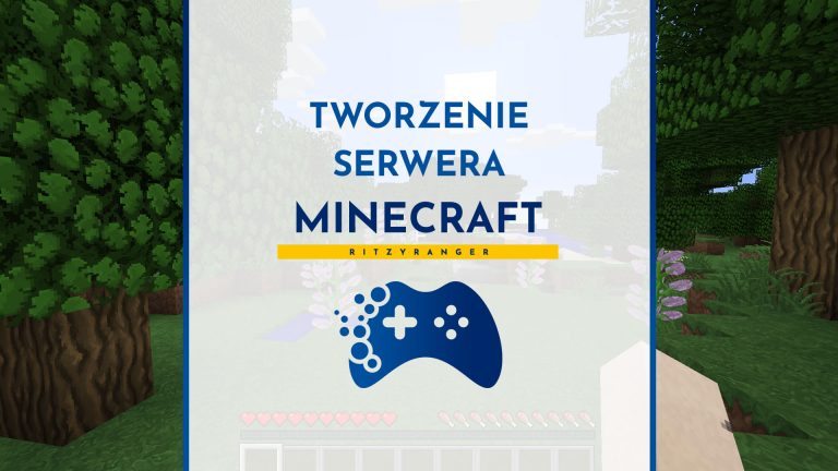 Tworzenie serwera Minecraft