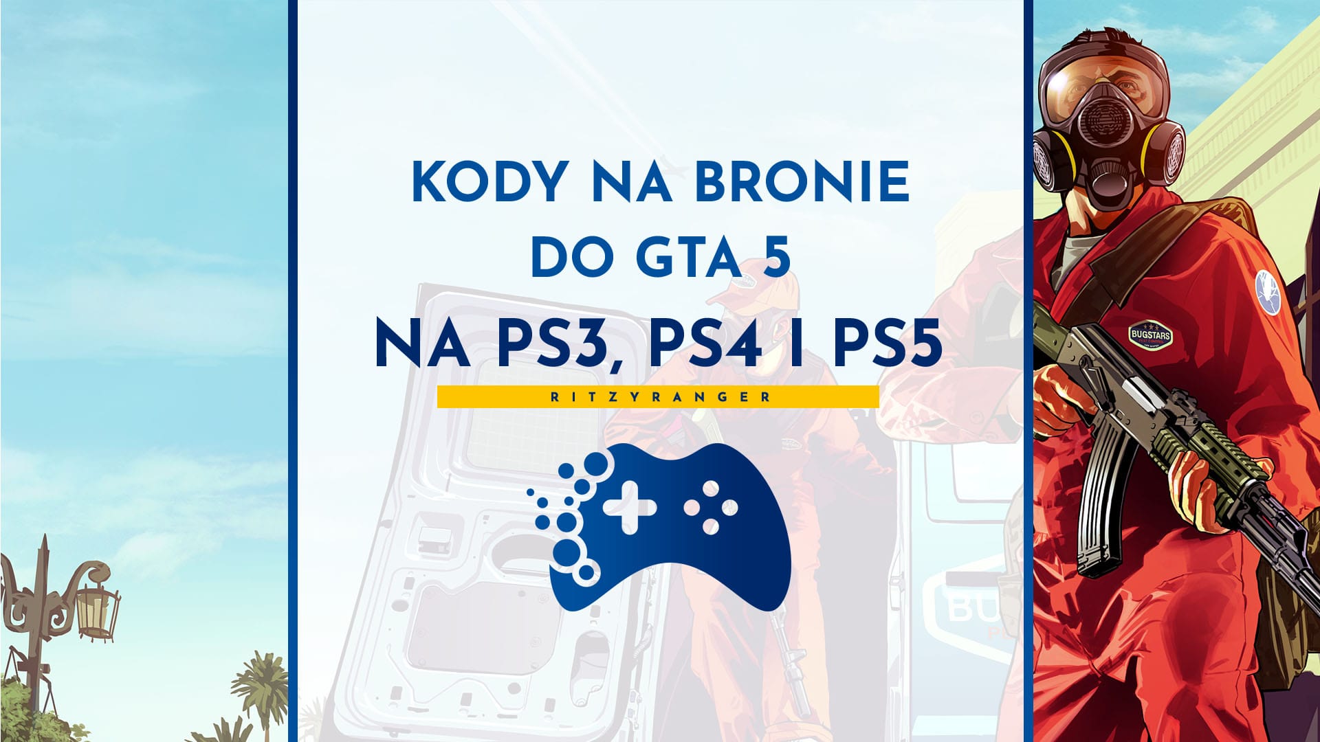 Kody na bronie do GTA 5 na PS3, PS4 i PS5 Portal dla