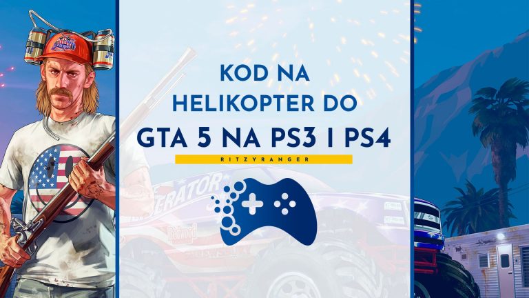 Kod na helikopter do GTA 5 na PS3, PS4 i PS5