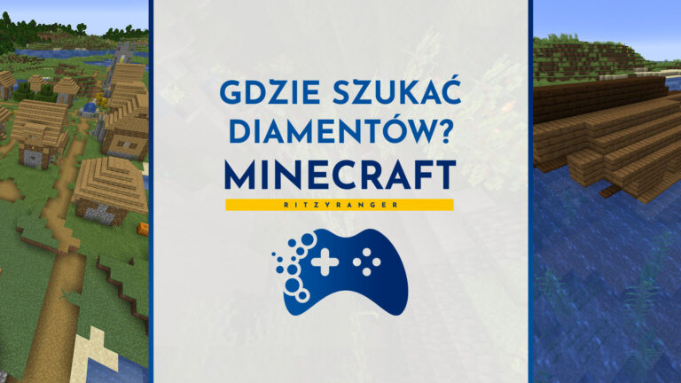 Gdzie szukać diamentów w Minecraft?