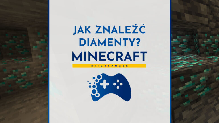 Jak znaleźć diamenty w Minecraft?