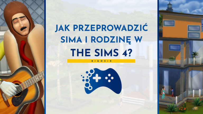 Jak się przeprowadzić w The Sims 4?