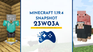 Minecraft 1.19.4 Snapshot 23w03a zmiany i nowości