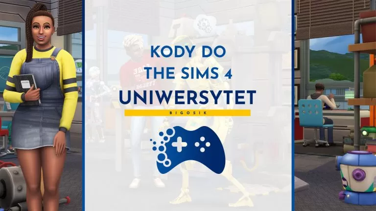 Kody do The Sims 4 Uniwersytet