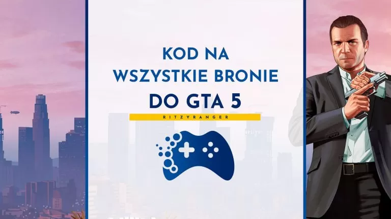 Kod na wszystkie bronie do GTA 5