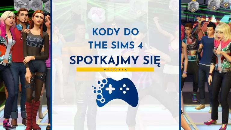 Kody do The Sims 4 Spotkajmy się