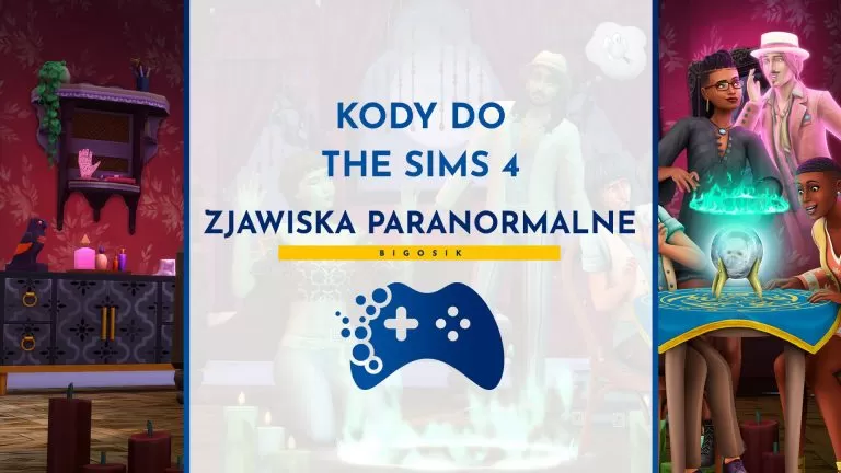 Kody do The Sims 4 Zjawiska paranormalne