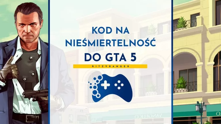 Kod na nieśmiertelność do GTA 5