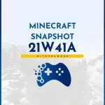 Minecraft Snapshot 21W41A - zmiany i nowości