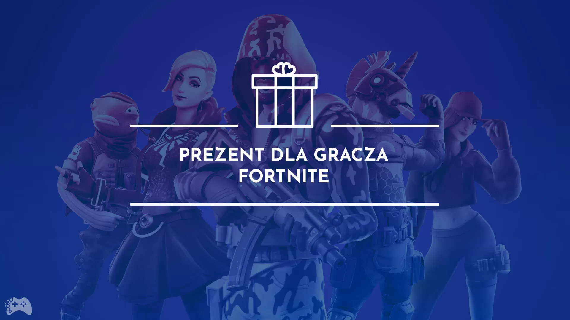 Prezent dla gracza fortnite