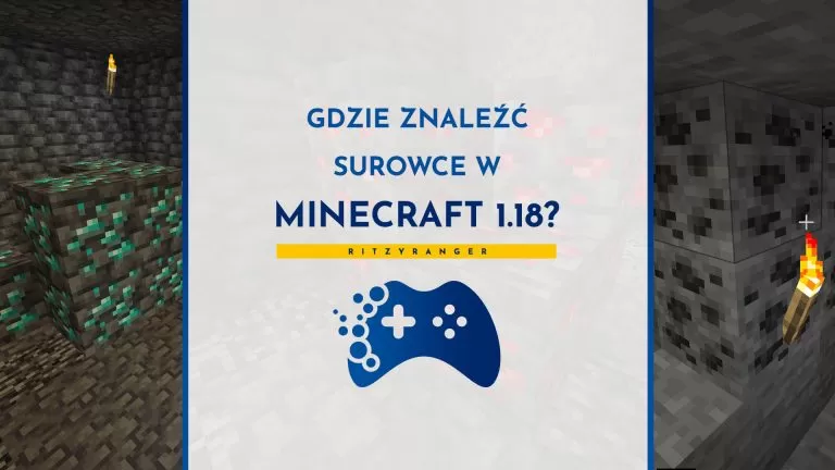 Gdzie znaleźć surowce w Minecrafcie 1.18?