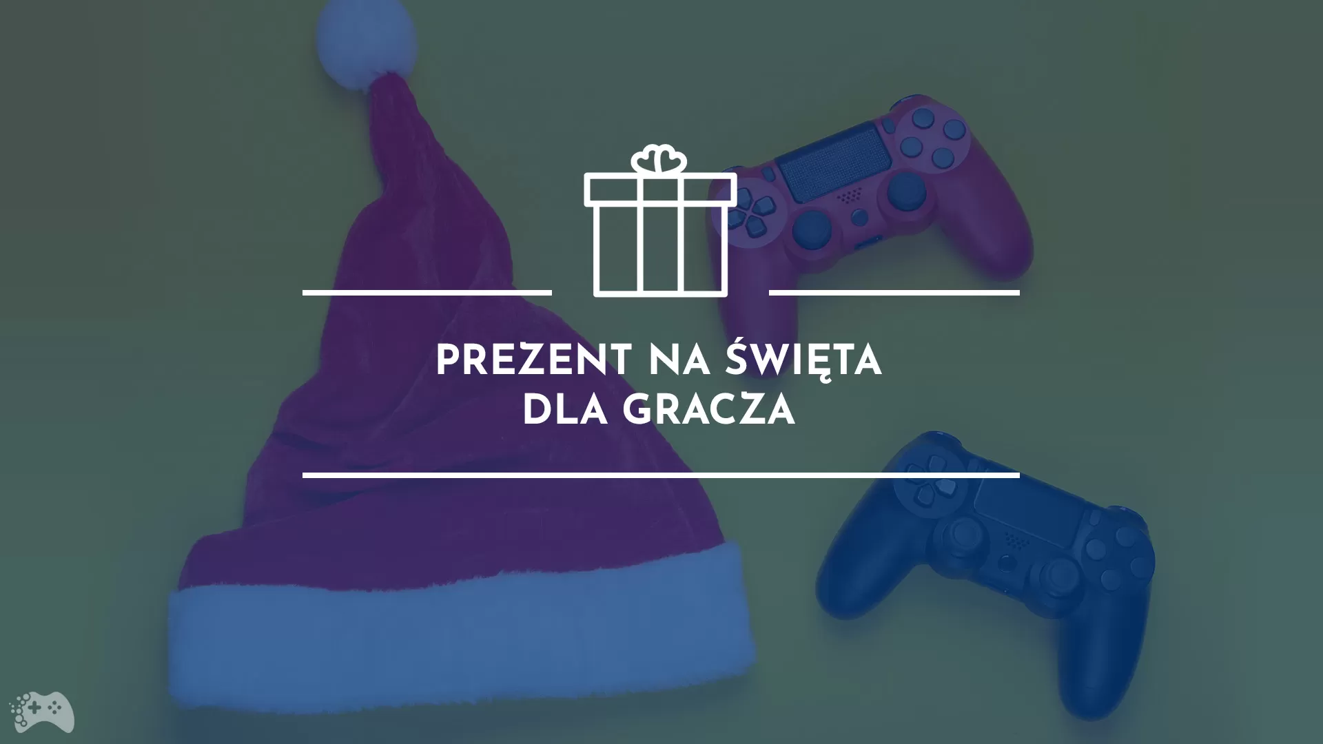 Prezent na święta dla gracza