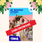 The Sims 4 Ślubne historie zablokowane w Rosji
