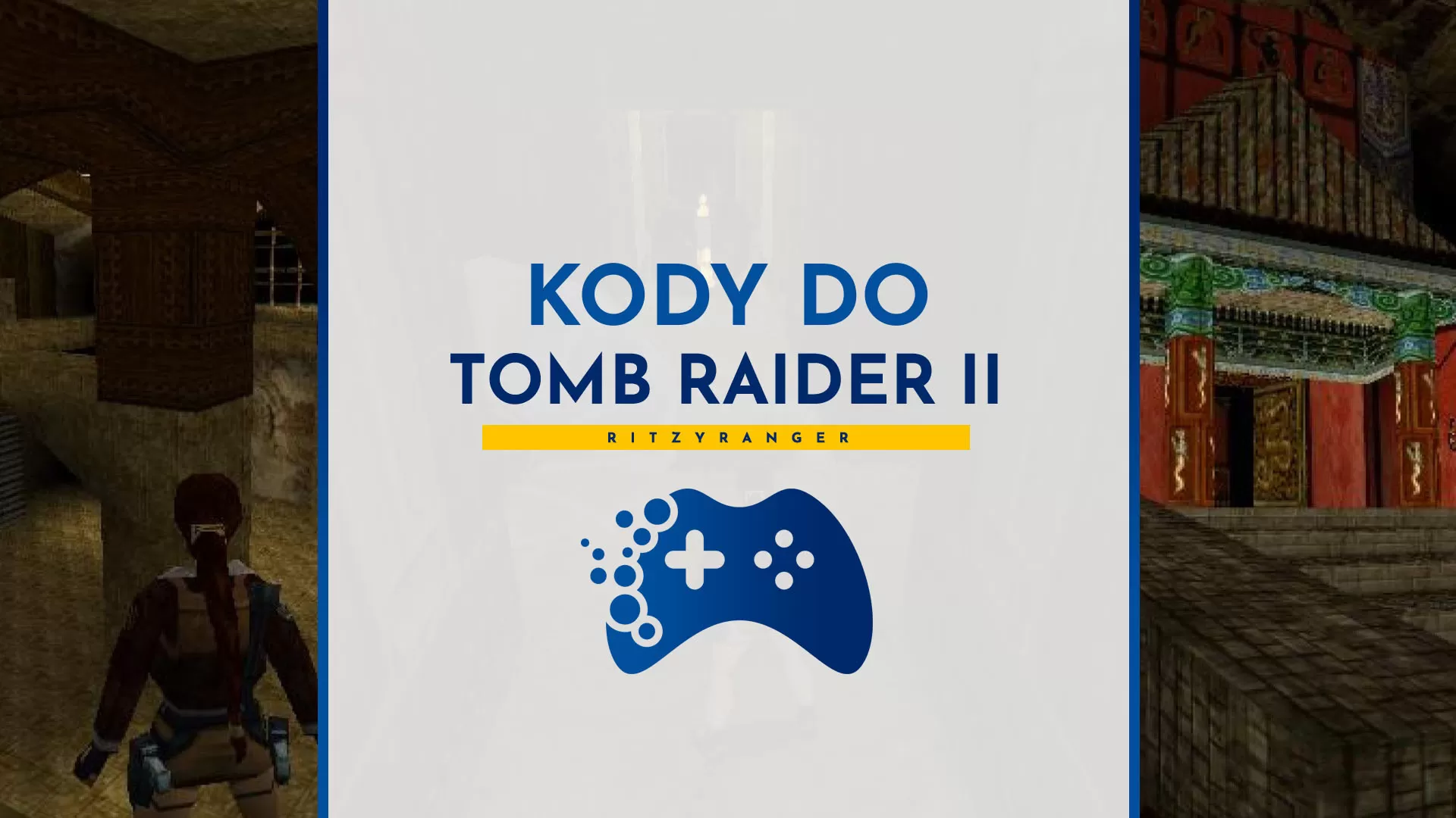 kody do tomb raider ii The Dagger of Xian