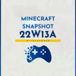 Minecraft 1.19 Snapshot 22W13A - zmiany i nowości