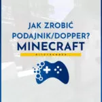 jak zrobić podajnik w Minecraft
