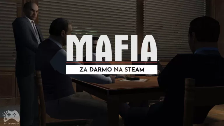 Mafia za darmo do pobrania na Steam