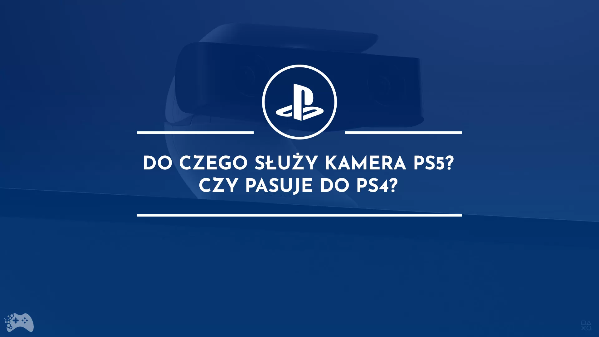 Do czego służy kamera PS5?
