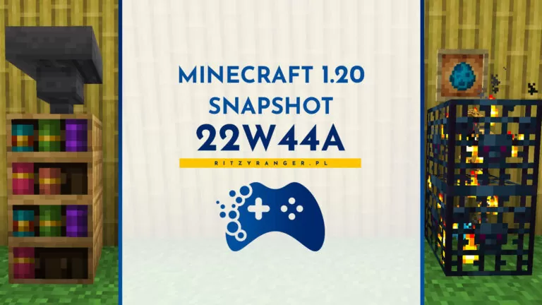 Minecraft 1.20 Snapshot 22w44a zmiany i nowości