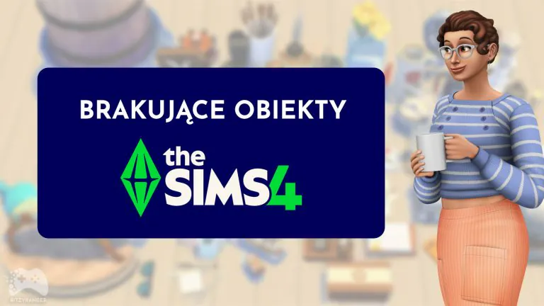 Część obiektów zniknęła z the sims 4