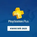 PS Plus - kwiecień 2025